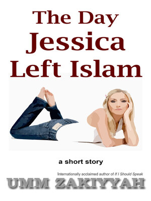 cover image of The Day Jessica Left Islam, a Short Story